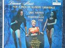 DAVE HARRIS & RAYMOND SCOTT DINNER MUSIC FOR A PACK OF HUNGRY CANNIBALS,DECCA
