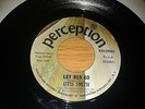 OTIS SMITH - LET HER GO  *PERCEPTION RE-ISSUE* NORTHERN SOUL