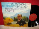 PHILIPS SAL 6500 421 STEREO UK SZYMANOWSKI, WIENIAWSKI VIOLIN CONCERTOS SZERYNG