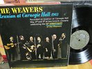 The Weavers Lp Reunion At Carnegie Hall 1963 VSD 2150 Original