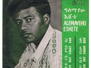 ALEMAYEHU ESHETE /PSYCHEDELIC AFRO ETHIO FUNK 70s -ARRANGED BY ALEM GIRMA-LISTEN
