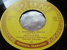 Prisonaires - A Prisoner's Prayer 1950's USA 45 SUN