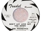 PHONETICS Don't Let Love Get You Down TRUDEL 45 RPM  Northern Soul WLP