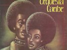 Orquesta Caribe - Raza De Bronce  EX  Salsa y Guaguanco Lp