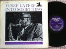 Yusef Lateef INTO SOMETHING Orig NEW JAZZ 8272 LP DG RVG NJ Elvin Jones Mono EX+