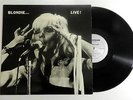 BLONDIE  LIVE  AT THE STARWOOD L.A. APRIL 25 '78  LP 12