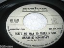 MARIE KNIGHT - That's No Way To Treat A Girl - Original PROMO NORTHERN SOUL 45