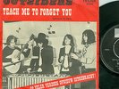 THE OUTSIDERS (DUTCH FREAKBEAT)  TEACH ME TO FORGET YOU (RELAX 45.048) 7