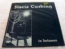 Stacia Cushing in Between Fairfield Still Sealed