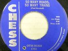 OTIS RUSH 45 So Many Roads, So Many Trains / I'm Satisfied CHESS Blues #BB1554