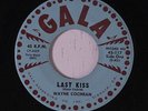 WAYNE COCHRAN: Last Kiss / Funny Feeling 45 (blue lbl) rare Rockabilly