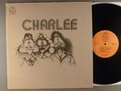 Charlee  Self-Titled   Hard Rock  1976 Mind Dust Label of 1972 Canadian LP