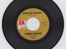 HEAR Northern Soul 45 ROBIN WILSON Better Use Your Head A&M 1054 STOCK