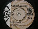 Türkei Single ORHAN GENCEBAY Sarhosun biri / Kader diye diye  SAHPLAK LABEL