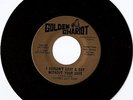 I COULDN'T LAST A DAY WITHOUT YOUR LOVE - CUSTERS LAST BAND - GOLDEN CHARIOT M-