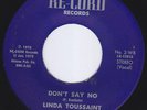 LINDA TOUSSAINT Don't Say No RARE northern soul SISTER FUNK privat press 45 HEAR