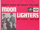 MOONLIGHTERS Don't Ever Do What You Did SWEDISH Fading Yellow psych 45 LISTEN
