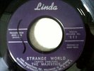 The majestics strange world on linda records orignal