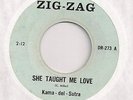 KAMA-DEL-SUTRA  She Taught Me Love / Come On Up (Zig-Zag)Orig Garage Mod 45 HEAR