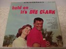 HOLD ON, IT'S DEE CLARK   1961 VEE JAY SR-1037   STEREO