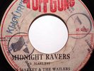 MIDNIGHT RAVERS / BOB MARLEY & THE WAILERS / TUFF GONG *WAILERS ROOTS KILLER*
