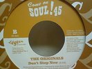 The Originals - Don't Stop Now Northern Soul 45rpm 7''