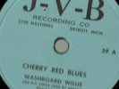 Washboard Willie, Cherry Red Blues, Washboard Shuffle. J-V-B 59  78 rpm