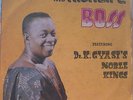 GHANA HIGHLIFE MASTERPIECE DR K GYASI HIGHLIFE BOSS NOBLE KINGS LISTEN