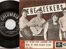 THE SEEKERS I`LL NEVER FIND ANOTHER YOU NORWAY 45+PS 1964 AUSTRALIAN FOLK ROCK