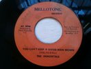 THE IMMORTALS - you can't keep a good man down / version - MELLOTONE -