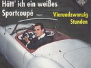 Teddy Parker / Hätt ich ein weißes Sportcoupé  (RAR)
