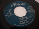 45 RPM FREDDY KING LULU REED FEDERAL 12471 YOU CAN'T HIDE NEW BREED BLUES 1962 ?