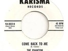 THE PHANTOM 45 COME BACK TO ME B/W UH-HUH, OHYEAH VG NORTHERN SOUL FUNK KARISMA