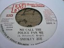 Smokey Joe No Call The Police Pan Me Rare Killer Digi 7