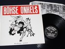 BÖHSE ONKELZ -Böse Menschen, Böse Lieder LP 1985 , ORIG. ROCK-O-RAMA