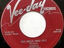 THE SPANIELS 45 The Bells Ring Out VEE-JAY Doo Wop 1953 ORIGINAL #BB1732