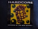 Hardcore (Leaders Of The New School) 2xLP Kickin Records 1992