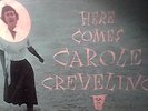 HERE COMES CAROLE CREVELING, vol #1, ETP 101, EUTERPEAN Prod.,w/ BILL BAKER