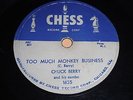 Chuck Berry: Too Much Monkey Business 78 - Chess 1635 - HEAR IT