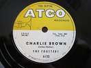 DOO WOP/R&B Coasters Charlie Brown/Three Cool Cats Atco #6132