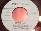 THE DEFAULTERS w/ CHARLES HANCOCK Gentle Man - Rare Ohio Soul P.D.J.S. BODDIE 45
