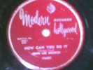 John Lee Hooker 78 Modern 885 E- Condition How Can You Do It/I'm In The Mood