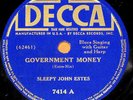 PRE-WAR BLUES 78 SLEEPY JOHN ESTES GOVERNMENT MONEY DECCA 7414 RARE E COPY