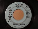 BARBARA MASON Arctic 154 YOU BETTER STOP IT / HAPPY GIRL -RARE Northern -Listen