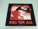 METALLICA - KILL EM ALL