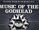 MASTER WILBURN BURCHETTE - Music of the Godhead for Supernatural Meditation