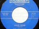 THE CHANTAYS 45 Space Probe / Continental Missle DOWNEY Surf VG++ #CC121