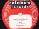 78-DOO-WOP-LEE ANDREWS/HEARTS-BABY COME BACK/MAYBE YOU'LL BE THERE- RAINBOW-