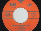 Rockabilly/C&W 45 - E.P. Williams - Truck Drivers Baby - Blue Jay - mp3