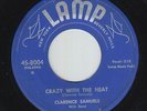 Blues R&B 45 - Clarence Samuels - Crazy With The Heat - Lamp - mp3